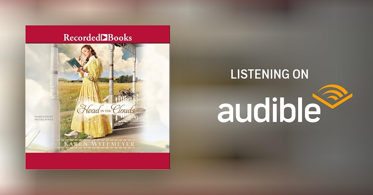 Head in the Clouds by Karen Witemeyer Audiobook